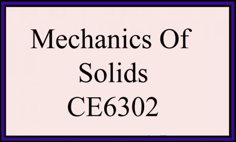 syllabus notes ce6302 mechanics of solids civil semester 3 regulation 2013 anna university mos